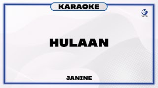Hulaan - Janine (Karaoke - Instrumental)