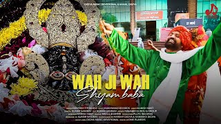 Wah Ji Wah Ji Shayam Baba: Mahabir Guddu | Manish Mast | Krishna Bhajan | krishna Bhajan #Bhakti