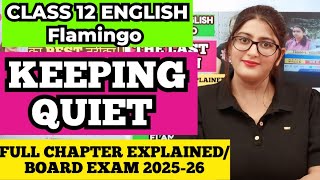 Keeping quiet class 12