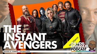 INSTANT AVENGERS (THUNDERBOLTS SPOILER REVIEW)