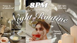 ✨ 8PM NIGHT ROUTINE ✨ let's unwind & reset together 🫧 | baking, self-care, girly drinks & more