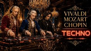 Vivaldi x Mozart x Chopin | PROGRESSIVE TECHNO REMIX | Aristocratic Old Money Flow Mix 🎶 | Masters