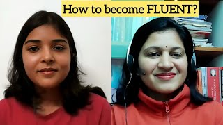English Fluency Tips That Actually Work | My Conversation with Anamika❤️