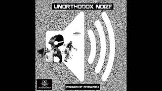 Unorthodox Noize(Produced by 7evenZark7) Trap Abstract Soul Music