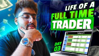 একজন Full Time ট্রেডার হিসাবে কিভাবে MONEY and RISK Management Follow করি আমি | DAY-3 (পর্ব-৩)