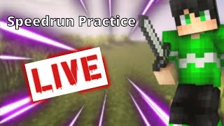 Practicing Speedruning| Live