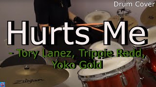 Hurts Me - Tory Lanez, Trippie Redd, Yoko Gold (Drum Cover).