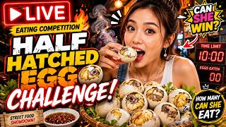 LIVE Half Hatched Egg Eating Competition 🥚🔥 Cute Chinese Girl Street Food Challenge