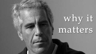 Why the Epstein List Matters