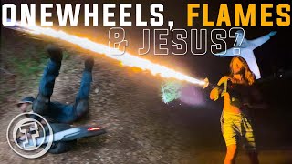 ONEWHEELS FLAMES & JESUS?? | The Day Before Dirtsurferz
