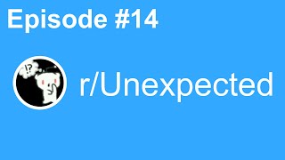 Best of r/Unexpected [14] - March 2019