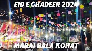 Eid-E-Ghadeer I Live Jashan I Marai Kohat I Sohna Lagda Ali Wala