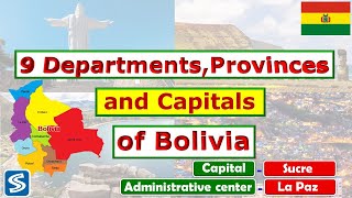 Bolivia Departments, Provinces and its Capital || Departments and Provinces of Bolivia