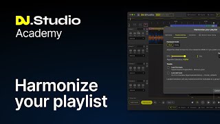 Harmonize in DJ Studio | Instantly Optimize Your Playlist by Key & BPM
