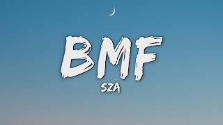 SZA - BMF (Lyrics)
