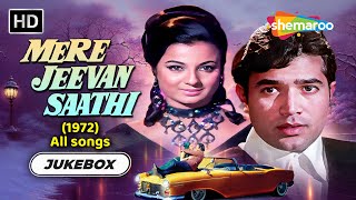 Mere Jeevan Saathi (1972) | All Songs Jukebox | Rajesh Khanna, Tanuja | R.D. Burman