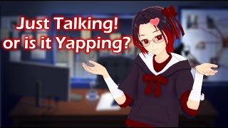 Charnyte's Corner: Just Talking (August 16th)