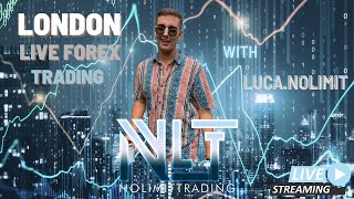 LIVE LONDON FOREX TRADING - LUCA.NOLIMIT | FREE EDUCATION |