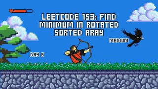 LeetCode 153: Min in Rotated Array (Binary Search) - Day 6 | Ace FAANG