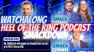 🚨HEEL OF THE RING WRESTLING🤼 PODCAST WWE  SMACKDOWN LIVE WATCH ALONG JUNE 17