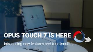 Introducing OPUS TOUCH 7 — What's New & What's Changed