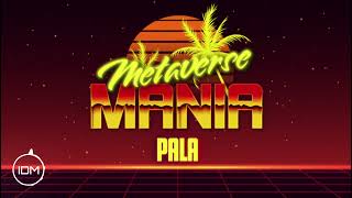 Metaverse Mania ♧ PALA (Electronic)