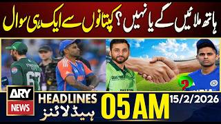 Will they shake hands or not? One question for the captains | ARY News 4 AM Headlines | 15 Feb 2026