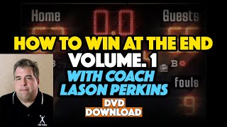 How To Win At The End Vol. 1 - With Lason Perkins - New DVD iPhone & Android App