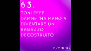 63 - Tony Effe damme 'na mano a diventare un ragazzo decostruito