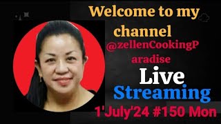 1st,July'24 Monday #150 Live/Music Stream  @Zellen Cooking Paradise