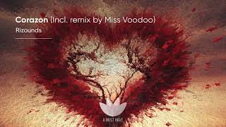 Rizounds - Corazon (Miss Voodoo remix) [A Must Have]