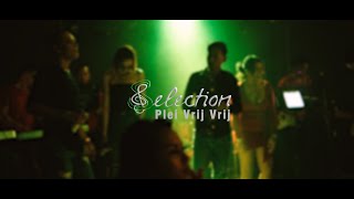 Selection Live - Plei Vrij Vrij MIX