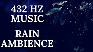 Healing Music at 432 Hz with Rain 🌧️ | Relax Zone
