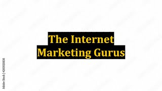 The Internet Marketing Gurus