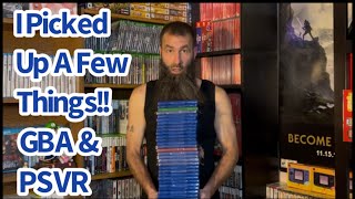 GBA & PSVR Pickups!