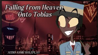 {{ ASMR }} Falling from Heaven onto Tobias! [ HAZBIN HOTEL OC ] [ TOBIAS X LISTENER ]