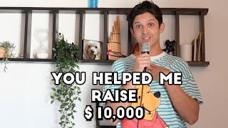 $10,000 Raised so far! (GoFundMe Update)