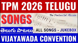 TPM Vijayawada Convention Songs 2026 | Telugu | All Songs