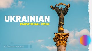 Ukraine inspirational songs, emotional Ukrainian folk and epic music no copyright
