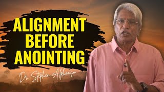 Alignment Before Anointing | Why the Church Lacks Power Without Obedience | Dr Stephen Alphonso