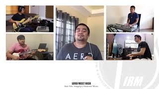 Lord Most High by Bob Fitts cover by IRM Worship Team