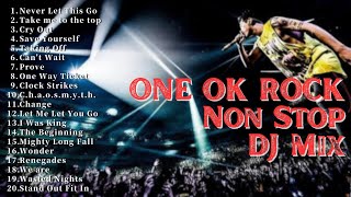 ONE OK ROCK DJ mix【ワンオクロック】【メドレー】【作業用】