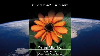 Franco Micalizzi - L'Incanto del Primo Fiore