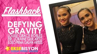 DEFYING GRAVITY / LOUISE GRACE ROBLES AND ERL LORAINE QUILARTO / ILOILO PRIMA GALAW SENIOR ARTISTS