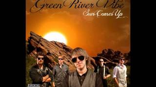 Green River Vibe - Calling of the Angels