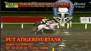 RACE 7 | PUT ATIGERINURTANK | Metro Turf Live Racing MMTCI | July 6, 2021