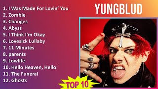 YUNGBLUD 2025 MIX Best Hits - I Was Made For Lovin’ You, Zombie, Changes, Abyss
