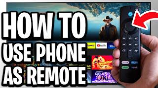 How To Use Phone As Fire Stick Remote - Full Guide