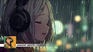 Ambient Drifts - Cloudy