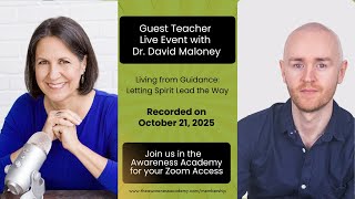 Living from Guidance: Letting Spirit Lead the Way with Dr. David Maloney